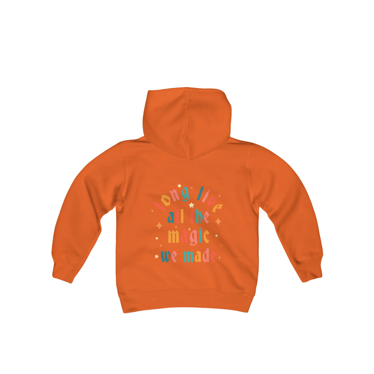 Long Live All The Magic We Made Gildan Youth Heavy Blend Hooded Sweatshirt