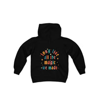 Long Live All The Magic We Made Gildan Youth Heavy Blend Hooded Sweatshirt