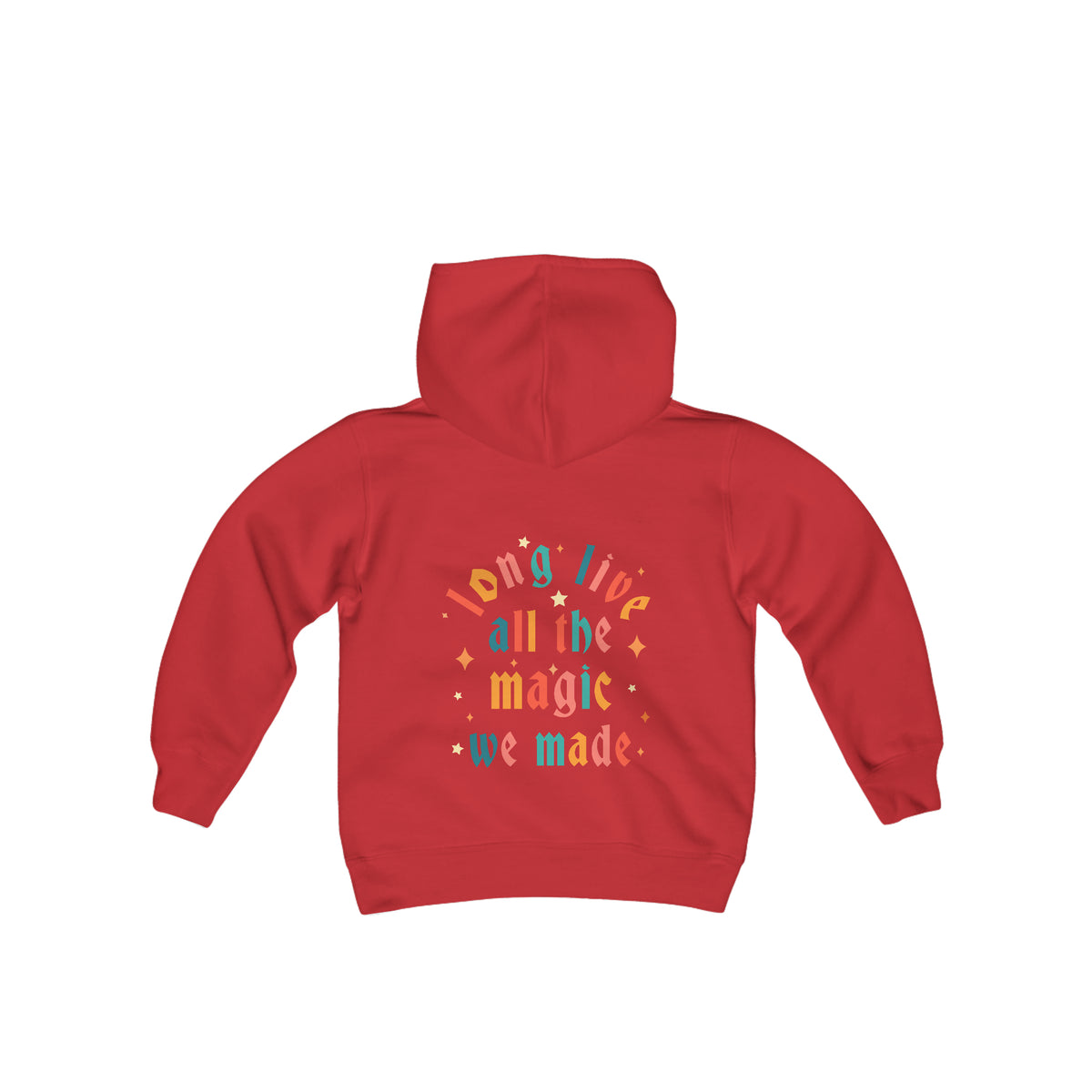 Long Live All The Magic We Made Gildan Youth Heavy Blend Hooded Sweatshirt