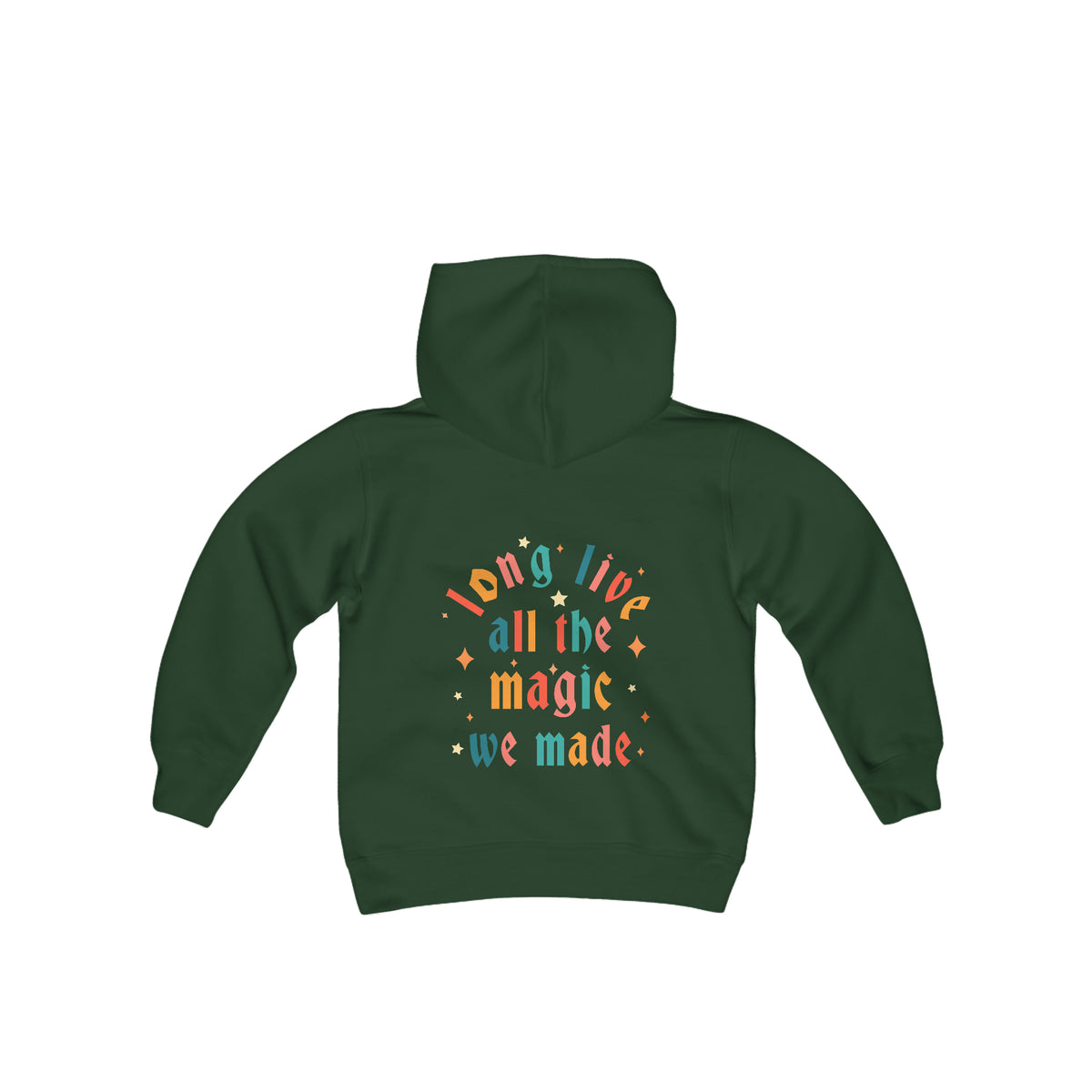 Long Live All The Magic We Made Gildan Youth Heavy Blend Hooded Sweatshirt