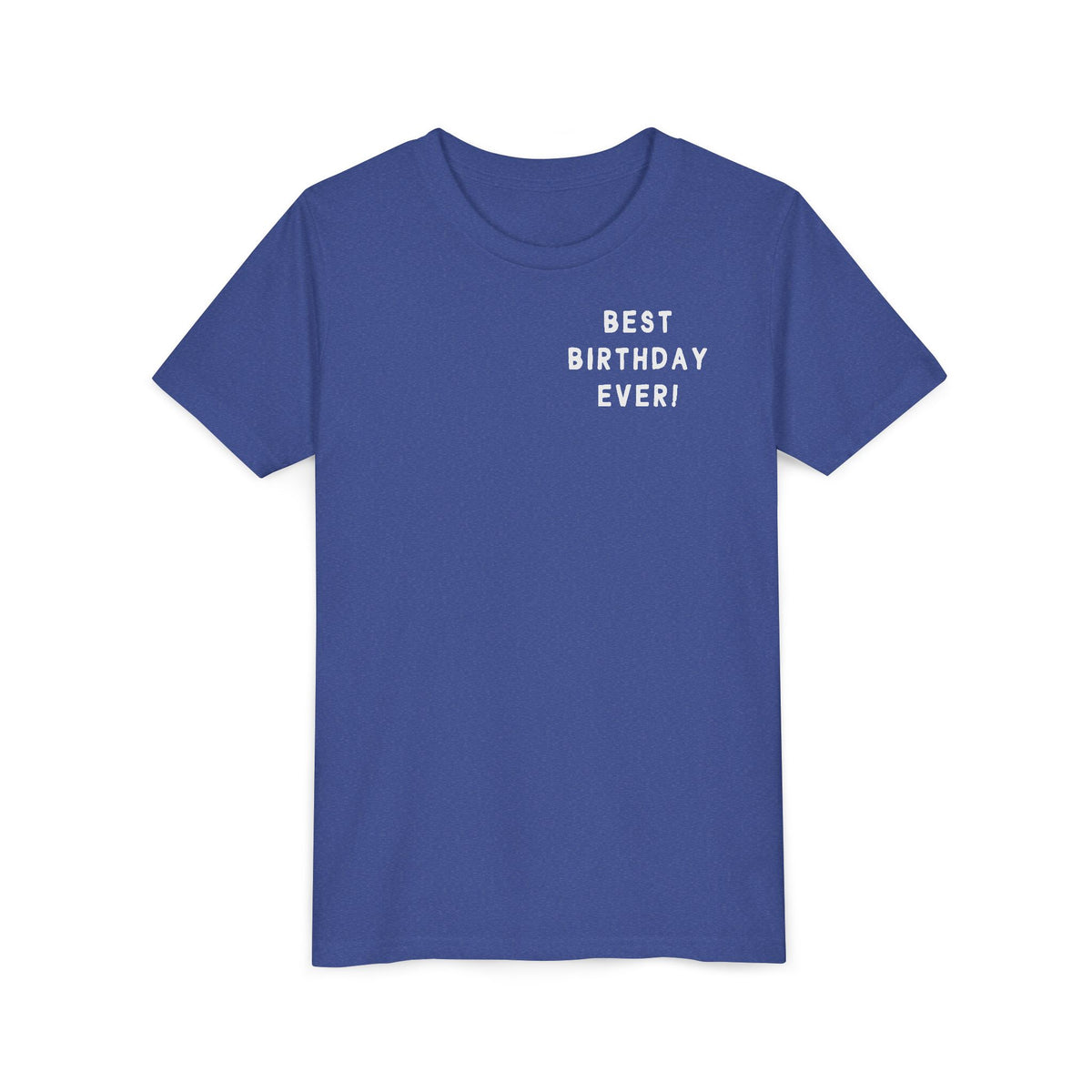 Best Birthday Ever Bella Canvas Youth Short Sleeve Tee