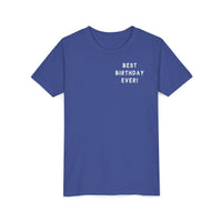 Best Birthday Ever Bella Canvas Youth Short Sleeve Tee