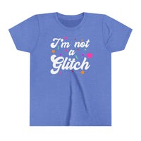 I'm Not A Glitch Bella Canvas Youth Short Sleeve Tee
