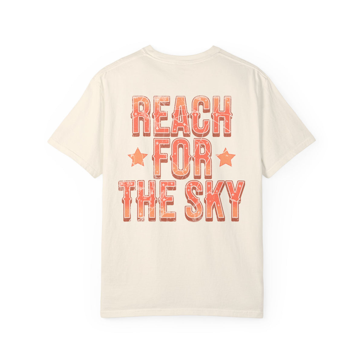 Reach for the Sky Comfort Colors Unisex Garment-Dyed T-shirt