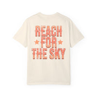 Reach for the Sky Comfort Colors Unisex Garment-Dyed T-shirt
