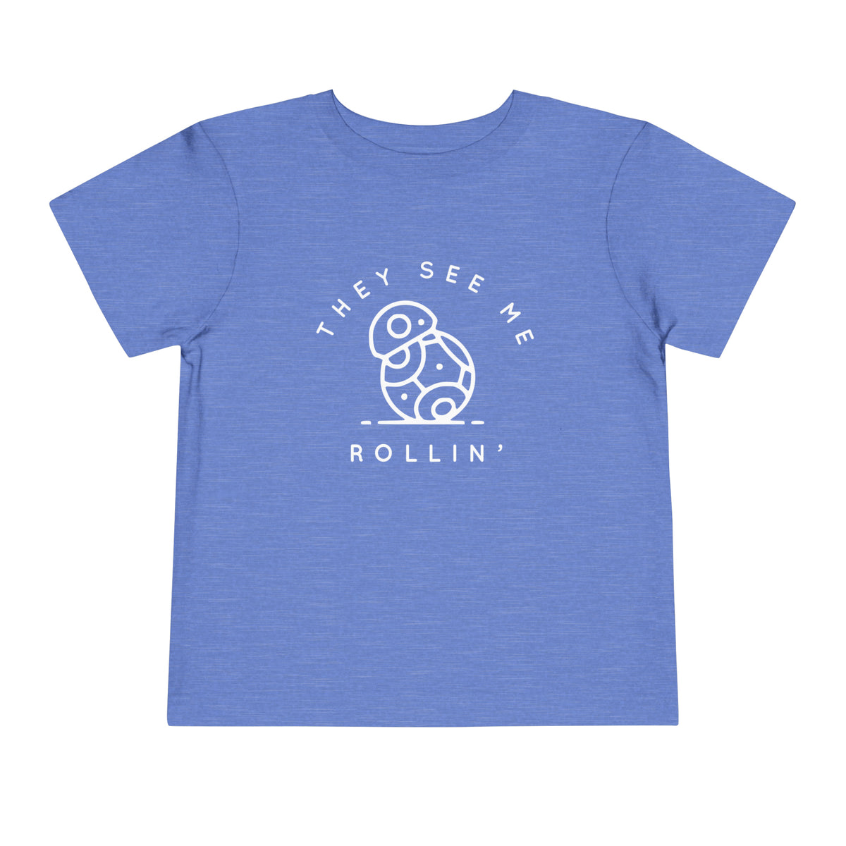 They See Me Rollin' Bella Canvas Toddler Short Sleeve Tee