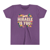 The Miracle Is You Bella Canvas Youth Short Sleeve Tee