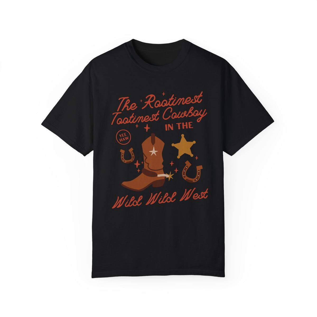 The Rootinest Tootinest Cowboy in the Wild Wild West Comfort Colors Unisex Garment-Dyed T-shirt