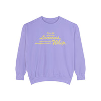 When Life Gives You Lemons... Make A Whip Comfort Colors Unisex Garment-Dyed Sweatshirt