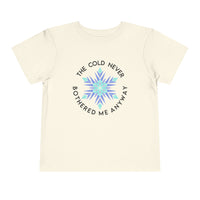 The Cold Never Bothered Me Anyway Bella Canvas Toddler Short Sleeve Tee