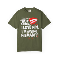 But Daddy I Love Him Comfort Colors Unisex Garment-Dyed T-shirt