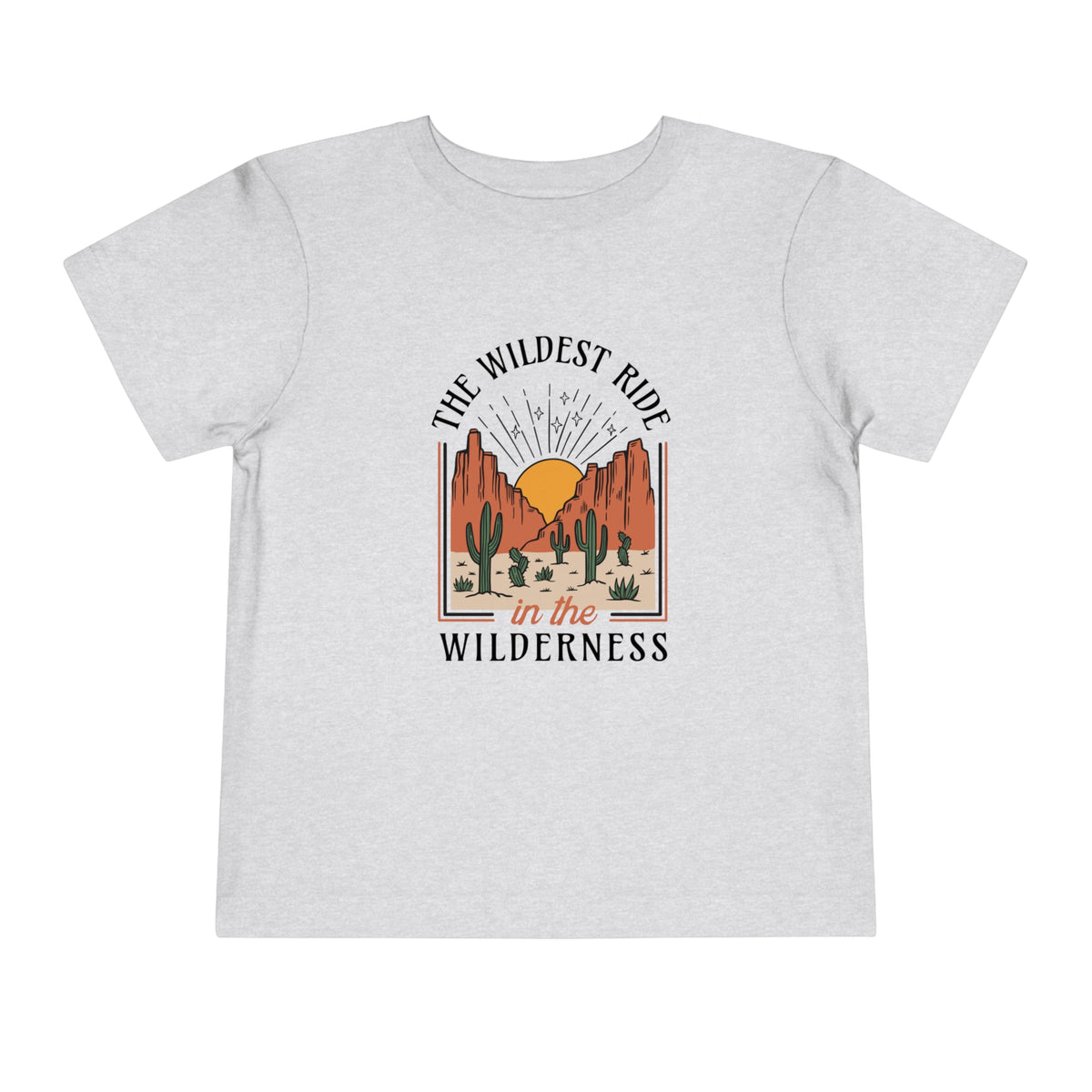 The Wildest Ride In The Wilderness Bella Canvas Toddler Short Sleeve Tee