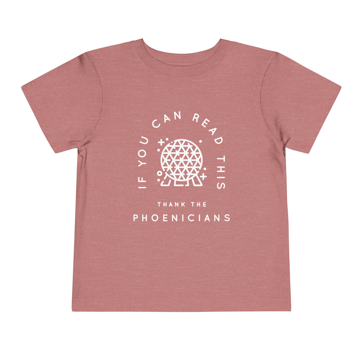 If You Can Read This Thank The Phoenicians Bella Canvas Toddler Short Sleeve Tee