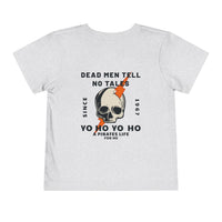 Dead Men Tell No Tales Bella Canvas Toddler Short Sleeve Tee