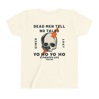 Dead Men Tell No Tales Bella Canvas Youth Short Sleeve Tee