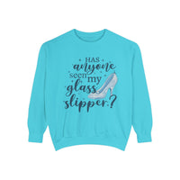Has Anyone Seen My Glass Slipper Comfort Colors Unisex Garment-Dyed Sweatshirt