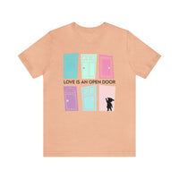 Love Is An Open Door Bella Canvas Unisex Jersey Short Sleeve Tee