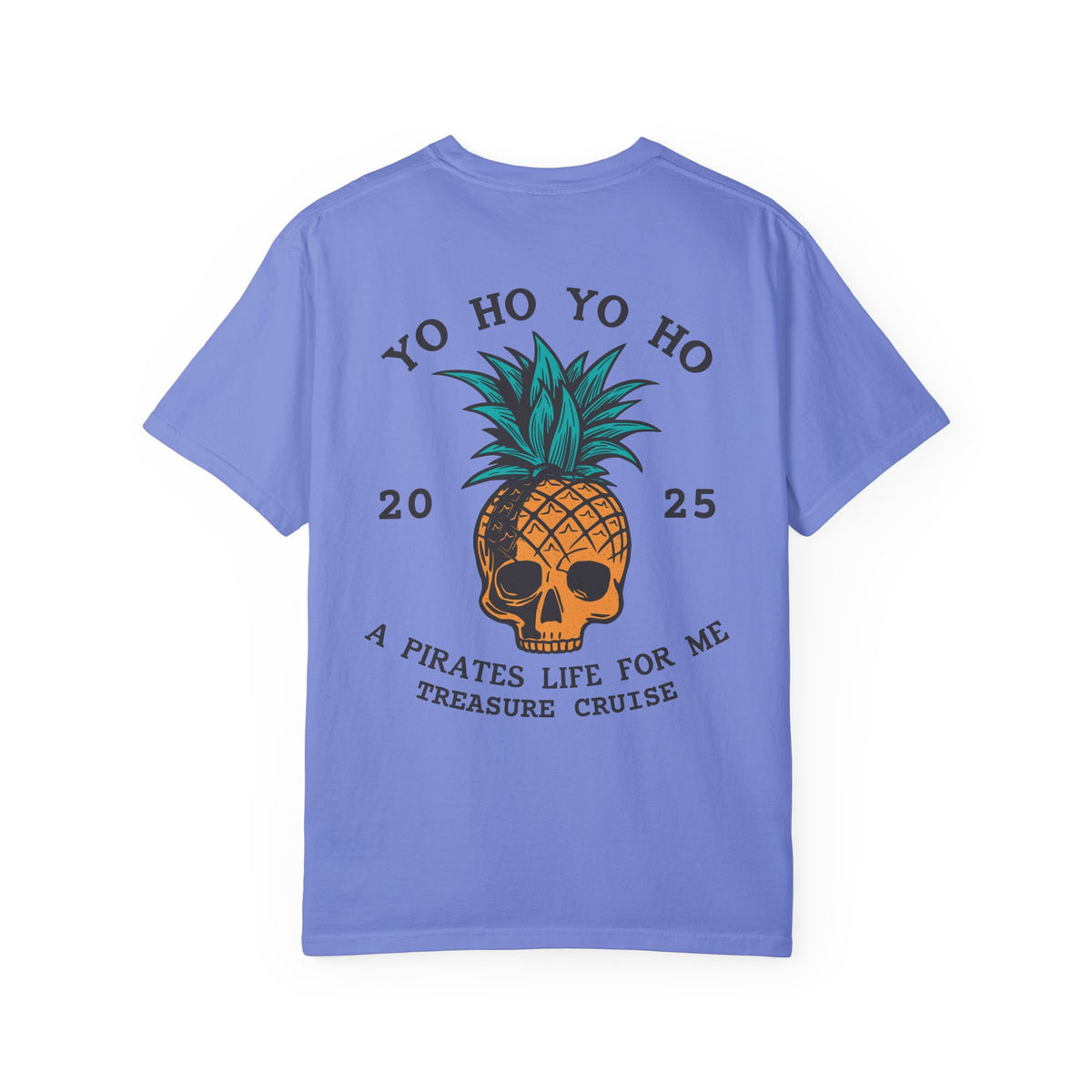 Yo Ho Treasure Cruise Comfort Colors Unisex Garment-Dyed T-shirt
