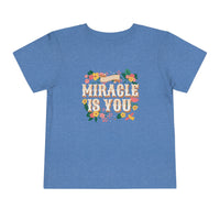 The Miracle Is You Bella Canvas Toddler Short Sleeve Tee