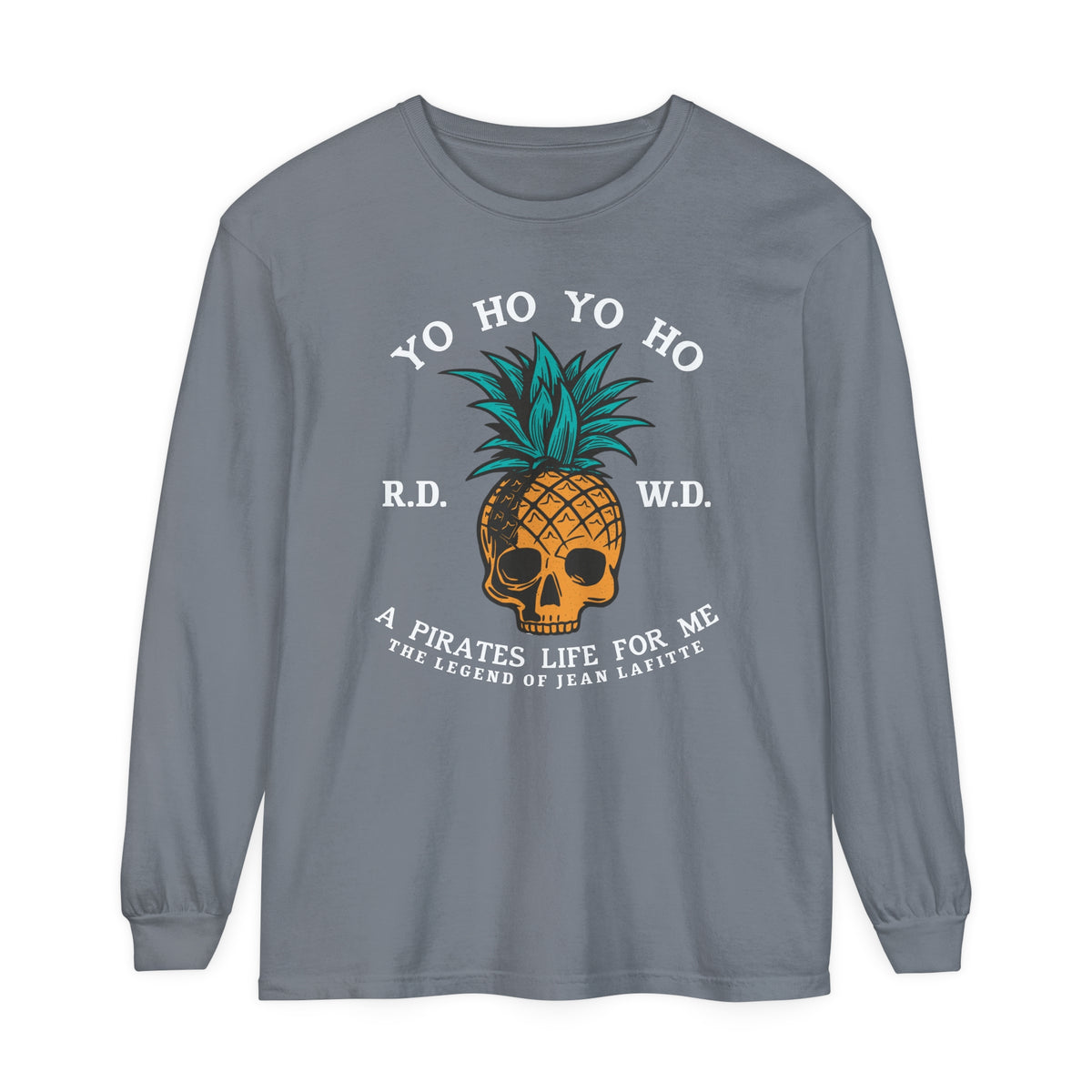 Yo Ho Pirates Life For Me Comfort Colors Unisex Garment-dyed Long Sleeve T-Shirt