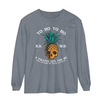 Yo Ho Pirates Life For Me Comfort Colors Unisex Garment-dyed Long Sleeve T-Shirt