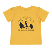 Merry Christmas Ya Foolish Mortals Bella Canvas Toddler Short Sleeve Tee