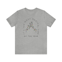 Most Magical Time Of The Year Bella Canvas Unisex Jersey Short Sleeve Tee