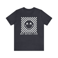 Best Birthday Ever Bella Canvas Unisex Jersey Short Sleeve Tee