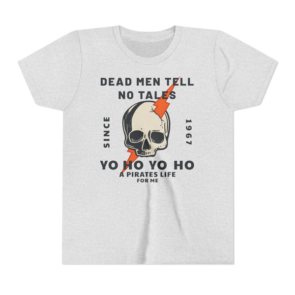 Dead Men Tell No Tales Bella Canvas Youth Short Sleeve Tee