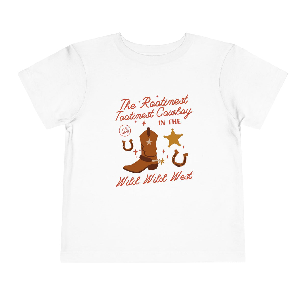 The Rootinest Tootinest Cowboy in the Wild Wild West Bella Canvas Toddler Short Sleeve Tee