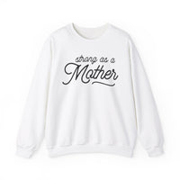 Strong As A Mother Gildan Unisex Heavy Blend™ Crewneck Sweatshirt
