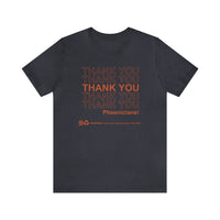 Thank You Phoenicians Bella Canvas Unisex Jersey Short Sleeve Tee