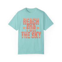 Reach for the Sky Comfort Colors Unisex Garment-Dyed T-shirt