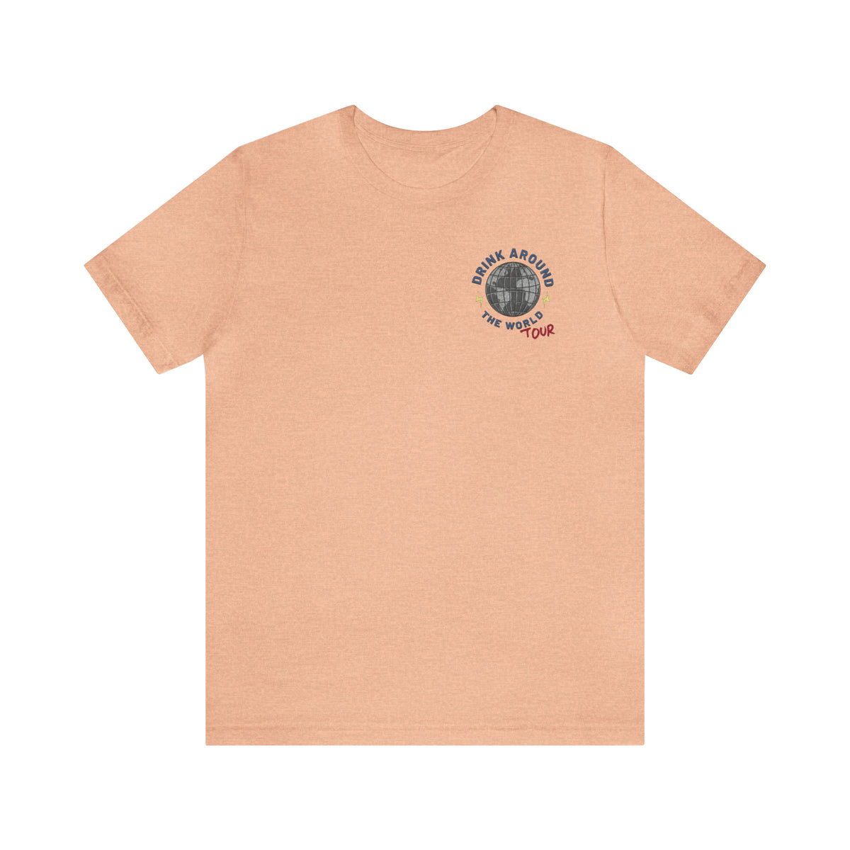 Drink Around The World Tour Bella Canvas Unisex Jersey Short Sleeve Tee