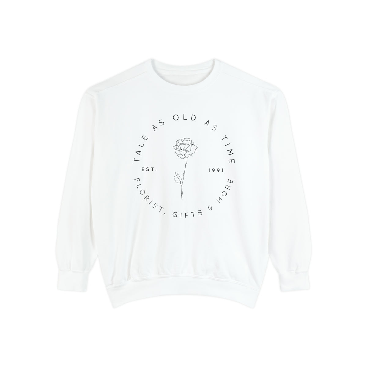 Tale As Old As Time Comfort Colors Sweatshirt