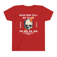 Dead Men Tell No Tales Bella Canvas Youth Short Sleeve Tee
