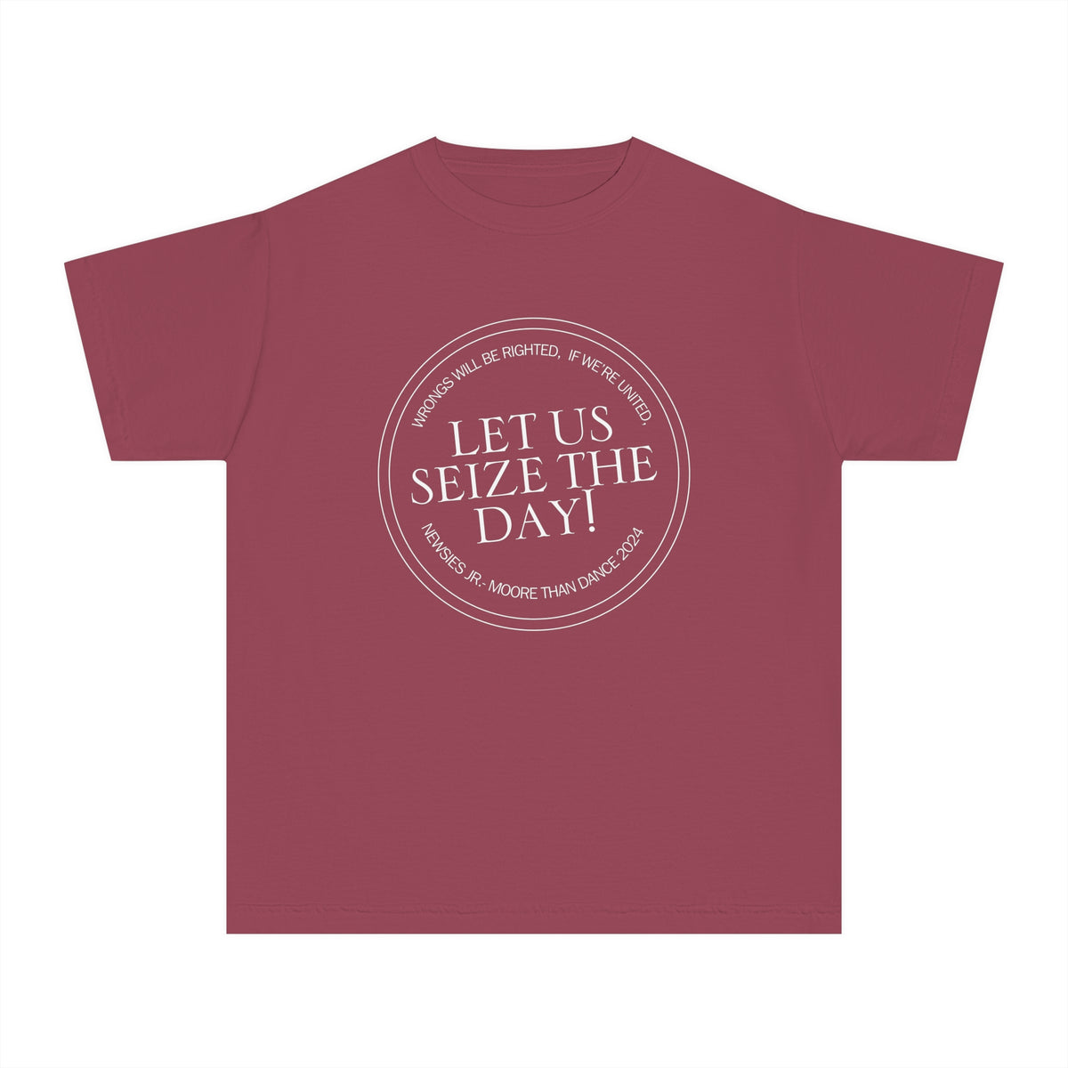 Let Us Seize The Day Comfort Colors Youth Midweight Tee