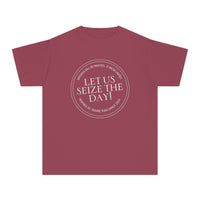 Let Us Seize The Day Comfort Colors Youth Midweight Tee
