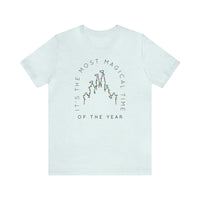 Most Magical Time Of The Year Bella Canvas Unisex Jersey Short Sleeve Tee