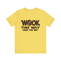 Wook this Way Bella Canvas Unisex Jersey Short Sleeve Tee