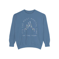 Most Magical Time Of The Year Comfort Colors Unisex Garment-Dyed Sweatshirt