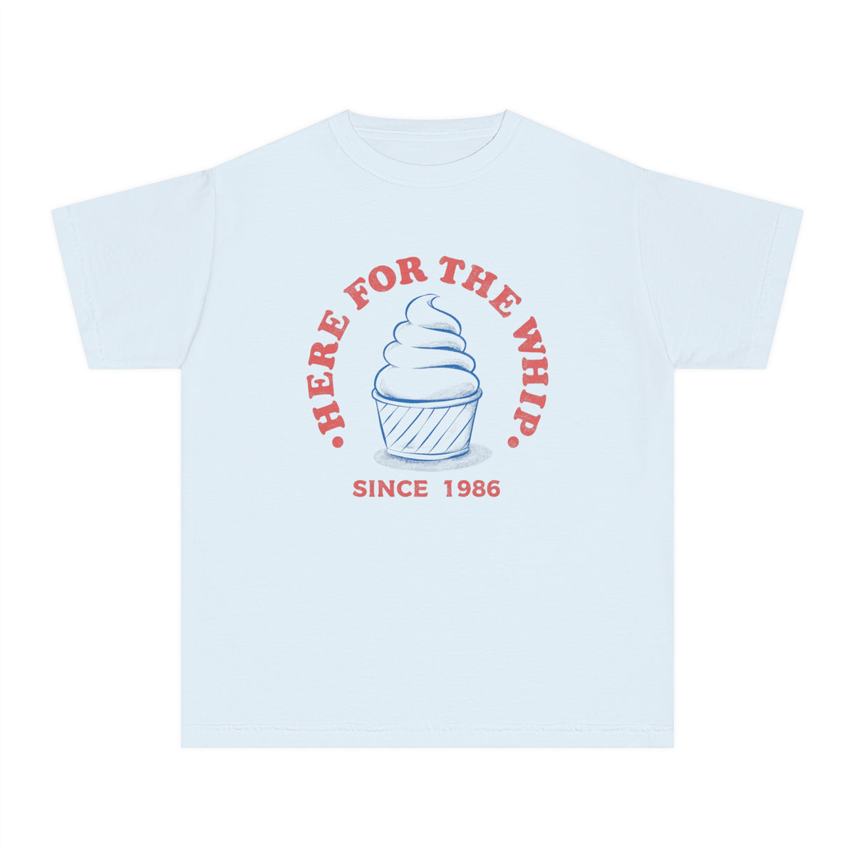 Here For The Whip Comfort Colors Youth Midweight Tee