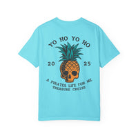 Yo Ho Treasure Cruise Comfort Colors Unisex Garment-Dyed T-shirt