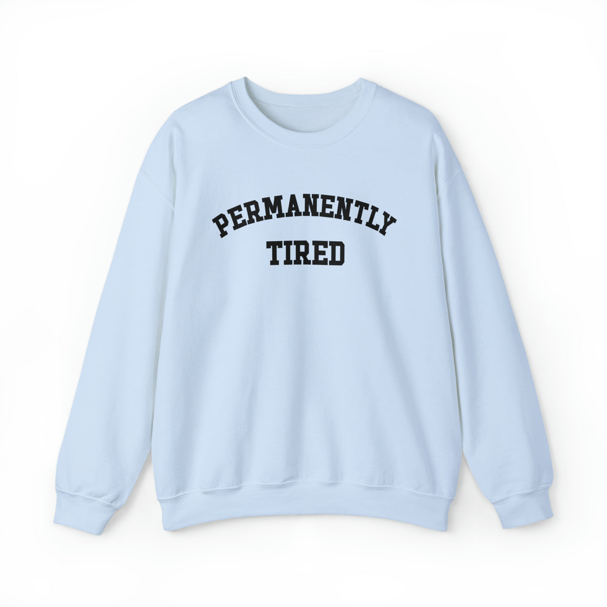 Permanently Tired Gildan Unisex Heavy Blend™ Crewneck Sweatshirt