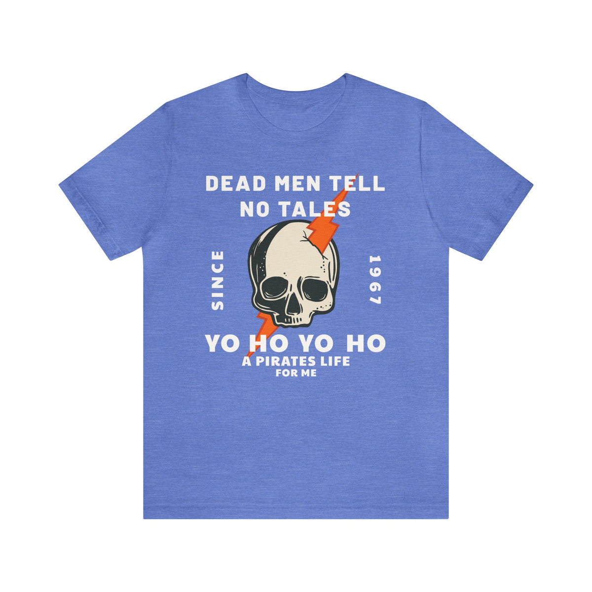 Dead Men Tell No Tales Bella Canvas Unisex Jersey Short Sleeve Tee