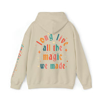Long Live All The Magic We Made Gildan Unisex Heavy Blend™ Hooded Sweatshirt