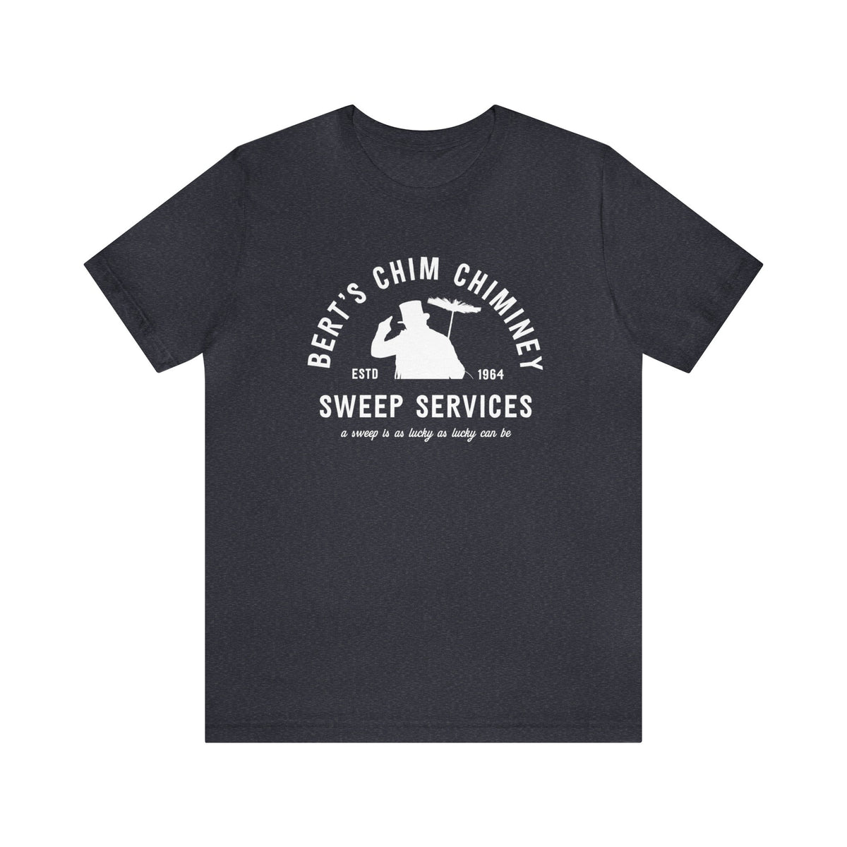 Bert’s Chim Chiminey Sweep Services Bella Canvas Unisex Jersey Short Sleeve Tee