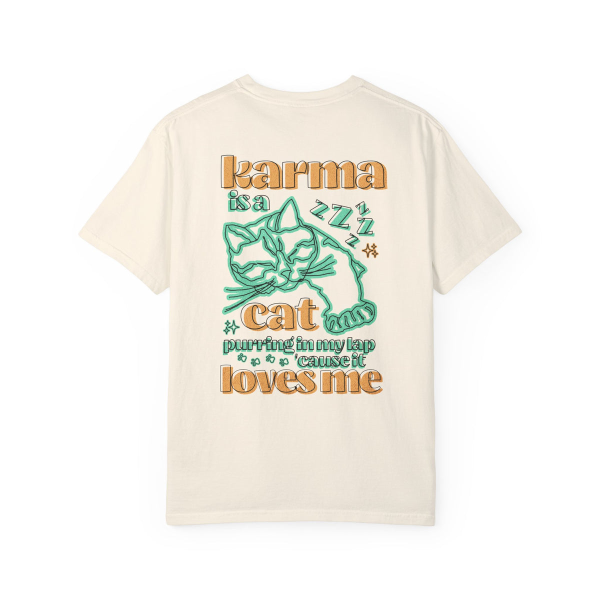 Karma Is A Cat Comfort Colors Unisex Garment-Dyed T-shirt