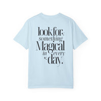 Stay Magical Comfort Colors Unisex Garment-Dyed T-shirt