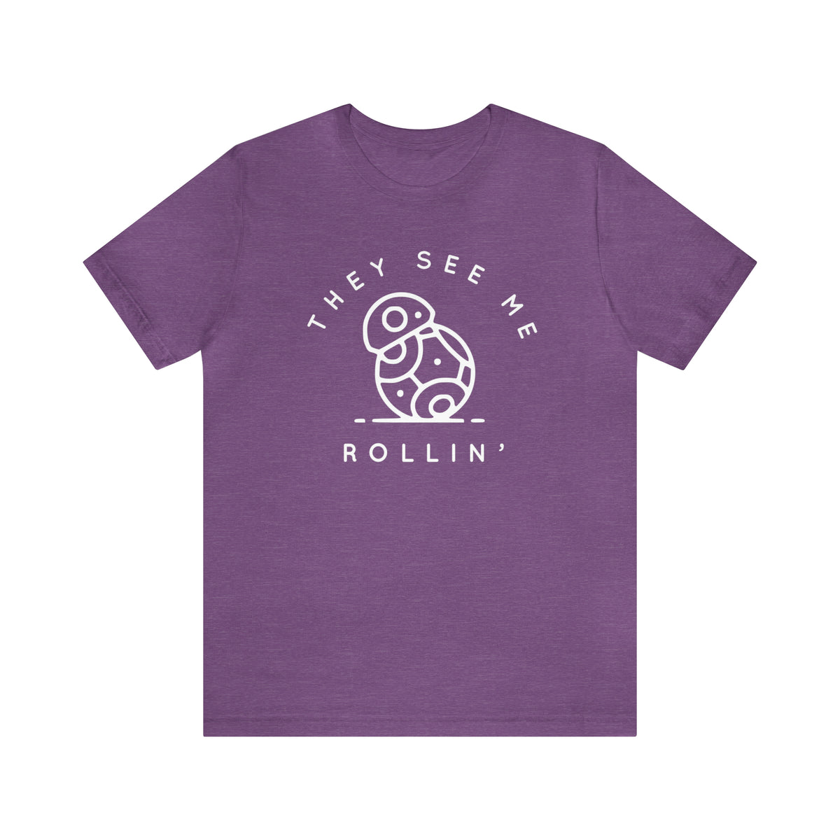 They See Me Rollin' Bella Canvas Unisex Jersey Short Sleeve Tee